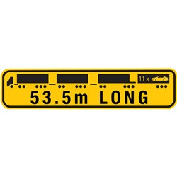 WA 53.5M LONG ROAD TRAIN B-DOUBLE WARNING SIGN - ONE PIECE - ALUMINIUM