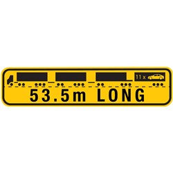 WA 53.5M LONG ROAD TRAIN B-DOUBLE WARNING SIGN - ONE PIECE HINGED - ALUMINIUM